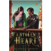 A Stolen Heart (The Miraveld Chronicles, Band 4) - A Stolen Heart (The Miraveld Chronicles, Band 4) - jetzt bei oelder-buchhandlung.de kaufen