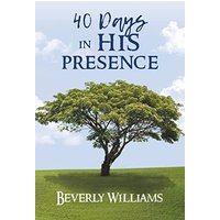 40 Days in His Presence - 40 Days in His Presence - jetzt bei oelder-buchhandlung.de kaufen