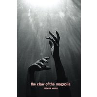 The Claw of the Magnolia - The Claw of the Magnolia - jetzt bei oelder-buchhandlung.de kaufen