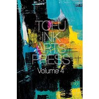 Tofu Ink Arts Press Volume 4 - Tofu Ink Arts Press Volume 4 - jetzt bei oelder-buchhandlung.de kaufen