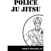 Police Ju Jitsu - Police Ju Jitsu - jetzt bei oelder-buchhandlung.de kaufen