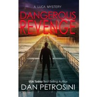 Dangerous Revenge (A Luca Mystery, Band 11) - Dangerous Revenge (A Luca Mystery, Band 11) - jetzt bei oelder-buchhandlung.de kaufen