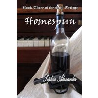 Homespun (The Silk Trilogy, Band 3) - Homespun (The Silk Trilogy, Band 3) - jetzt bei oelder-buchhandlung.de kaufen