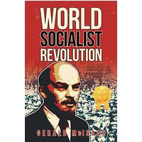 World Socialist Revolution - World Socialist Revolution - jetzt bei oelder-buchhandlung.de kaufen