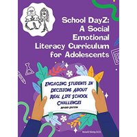 School DayZ: A Social Emotional Literacy Curriculum for Adolescents - School DayZ: A Social Emotional Literacy Curriculum for Adolescents - jetzt bei oelder-buchhandlung.de kaufen