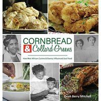 Cornbread & Collard Greens: How West African Cuisine & Slavery Influenced Soul Food - Cornbread & Collard Greens: How West African Cuisine & Slavery Influenced Soul Food - jetzt bei oelder-buchhandlung.de kaufen