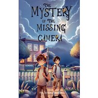 The Mystery of the Missing Camera (Bee Elementary School Detectives, Band 3) - The Mystery of the Missing Camera (Bee Elementary School Detectives, Band 3) - jetzt bei oelder-buchhandlung.de kaufen