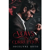 Vows In Corruption: A Billionaire Romance (The Lane Family Series, Band 1) - Vows In Corruption: A Billionaire Romance (The Lane Family Series, Band 1) - jetzt bei oelder-buchhandlung.de kaufen