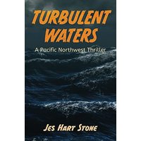 Turbulent Waters: A Pacific Northwest Thriller - Turbulent Waters: A Pacific Northwest Thriller - jetzt bei oelder-buchhandlung.de kaufen