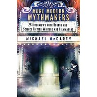 More Modern Mythmakers: 25 Interviews with Horror and Science Fiction Writers and Filmmakers - More Modern Mythmakers: 25 Interviews with Horror and Science Fiction Writers and Filmmakers - jetzt bei oelder-buchhandlung.de kaufen