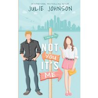 Not You It's Me (Boston Love Story, Band 1) - Not You It's Me (Boston Love Story, Band 1) - jetzt bei oelder-buchhandlung.de kaufen
