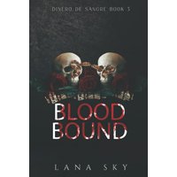 Blood Bound: A Dark Cartel Romance (El Mundo de Sangre, Band 3) - Blood Bound: A Dark Cartel Romance (El Mundo de Sangre, Band 3) - jetzt bei oelder-buchhandlung.de kaufen