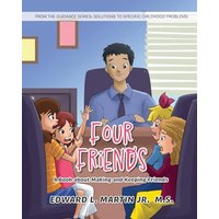 Four Friends: A Book about Making and Keeping Friends - Four Friends: A Book about Making and Keeping Friends - jetzt bei oelder-buchhandlung.de kaufen