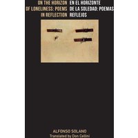 On the Horizon of Loneliness / En el horizonte de la Soledad - On the Horizon of Loneliness / En el horizonte de la Soledad - jetzt bei oelder-buchhandlung.de kaufen