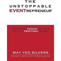 The Unstoppable EVENTrepreneur(TM): Turning Your Passion for Events into Your Profitable Business - The Unstoppable EVENTrepreneur(TM): Turning Your Passion for Events into Your Profitable Business - jetzt bei oelder-buchhandlung.de kaufen