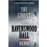 The Ghost of Ravenswood Hall - The Ghost of Ravenswood Hall - jetzt bei oelder-buchhandlung.de kaufen