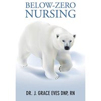 Below-Zero Nursing - Below-Zero Nursing - jetzt bei oelder-buchhandlung.de kaufen