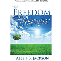 The Freedom of Forgiveness - The Freedom of Forgiveness - jetzt bei oelder-buchhandlung.de kaufen