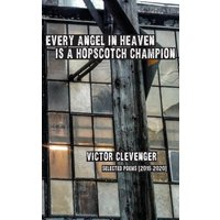 Every Angel in Heaven is a Hopscotch Champion - Every Angel in Heaven is a Hopscotch Champion - jetzt bei oelder-buchhandlung.de kaufen