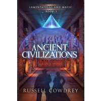 Ancient Civilizations: Lamentations and Magic book 1 - Ancient Civilizations: Lamentations and Magic book 1 - jetzt bei oelder-buchhandlung.de kaufen