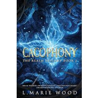 Cacophony: The Realm Trilogy-Book 2 - Cacophony: The Realm Trilogy-Book 2 - jetzt bei oelder-buchhandlung.de kaufen
