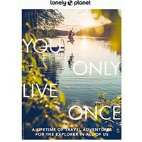 Lonely Planet You Only Live Once 2