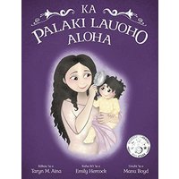 KA PALAKI LAUOHO ALOHA - KA PALAKI LAUOHO ALOHA - jetzt bei oelder-buchhandlung.de kaufen