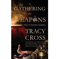 A Gathering of Weapons (Conjure, Band 2) - A Gathering of Weapons (Conjure, Band 2) - jetzt bei oelder-buchhandlung.de kaufen
