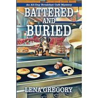 Battered and Buried (An All-Day Breakfast Café Mystery, Band 7) - Battered and Buried (An All-Day Breakfast Café Mystery, Band 7) - jetzt bei oelder-buchhandlung.de kaufen