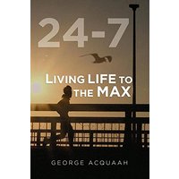 24-7: Living Life to the Max - 24-7: Living Life to the Max - jetzt bei oelder-buchhandlung.de kaufen