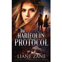 The Harlequin Protocol (The Unsanctioned Guardians, Band 2) - The Harlequin Protocol (The Unsanctioned Guardians, Band 2) - jetzt bei oelder-buchhandlung.de kaufen
