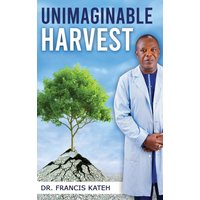 Unimaginable Harvest - Unimaginable Harvest - jetzt bei oelder-buchhandlung.de kaufen