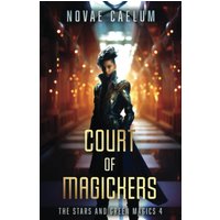 Court of Magickers (The Stars and Green Magics, Band 4) - Court of Magickers (The Stars and Green Magics, Band 4) - jetzt bei oelder-buchhandlung.de kaufen