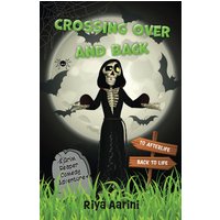 Crossing Over and Back: A Grim Reaper Comedy Adventure (Grim Reaper Adventure Series) - Crossing Over and Back: A Grim Reaper Comedy Adventure (Grim Reaper Adventure Series) - jetzt bei oelder-buchhandlung.de kaufen