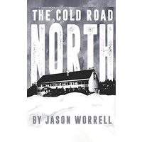 The Cold Road North - The Cold Road North - jetzt bei oelder-buchhandlung.de kaufen