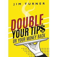 Double Your Tips or Your Money Back - Double Your Tips or Your Money Back - jetzt bei oelder-buchhandlung.de kaufen