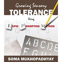 Growing Sensory Tolerance Using Rapid Prompting Method - Growing Sensory Tolerance Using Rapid Prompting Method - jetzt bei oelder-buchhandlung.de kaufen