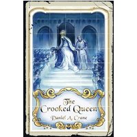 The Crooked Queen - The Crooked Queen - jetzt bei oelder-buchhandlung.de kaufen