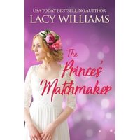 The Prince's Matchmaker (Cowboy Fairytales) - The Prince's Matchmaker (Cowboy Fairytales) - jetzt bei oelder-buchhandlung.de kaufen