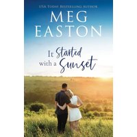 It Started with a Sunset (Love Started, Band 1) - It Started with a Sunset (Love Started, Band 1) - jetzt bei oelder-buchhandlung.de kaufen