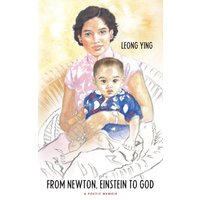 From Newton, Einstein to God: A Poetic Memoir - From Newton, Einstein to God: A Poetic Memoir - jetzt bei oelder-buchhandlung.de kaufen