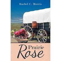 Prairie Rose - Prairie Rose - jetzt bei oelder-buchhandlung.de kaufen