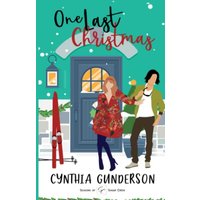 One Last Christmas: A sweet friends-to-lovers, small town romance - One Last Christmas: A sweet friends-to-lovers, small town romance - jetzt bei oelder-buchhandlung.de kaufen