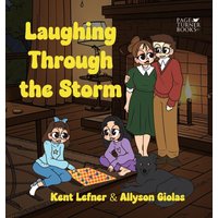 Laughing Through the Storm - Laughing Through the Storm - jetzt bei oelder-buchhandlung.de kaufen