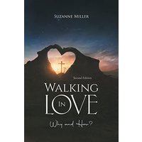 Walking In Love: Why and How? - Walking In Love: Why and How? - jetzt bei oelder-buchhandlung.de kaufen