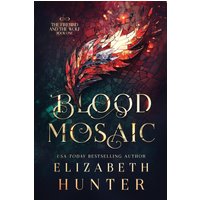 Blood Mosaic: A Vampire Fantasy Novel (The Firebird and the Wolf, Band 1) - Blood Mosaic: A Vampire Fantasy Novel (The Firebird and the Wolf, Band 1) - jetzt bei oelder-buchhandlung.de kaufen