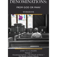 Denominations: From God or Man? Workbook Volume 1 - Denominations: From God or Man? Workbook Volume 1 - jetzt bei oelder-buchhandlung.de kaufen