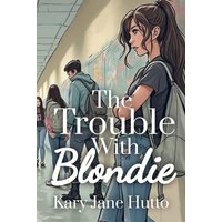 The Trouble With Blondie - The Trouble With Blondie - jetzt bei oelder-buchhandlung.de kaufen