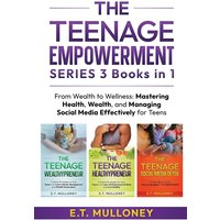 THE TEENAGE EMPOWERMENT SERIES 3 Books in 1 - THE TEENAGE EMPOWERMENT SERIES 3 Books in 1 - jetzt bei oelder-buchhandlung.de kaufen