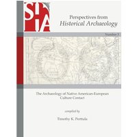 The Archaeology of Native American-European Culture Contact: Perspectives from Historical Archaeology - The Archaeology of Native American-European Culture Contact: Perspectives from Historical Archaeology - jetzt bei oelder-buchhandlung.de kaufen